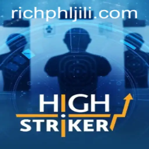 HighStriker: Strike Your Way to Victory with Richphl