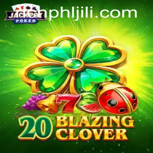 Exploring the World of 20BlazingClover: An In-Depth Guide